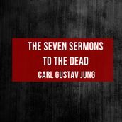 Seven Sermons to the Dead, The