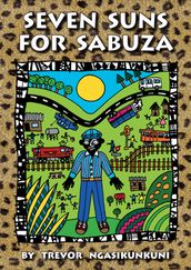 Seven Sons for Sabuza: An Illustrated Children s Book