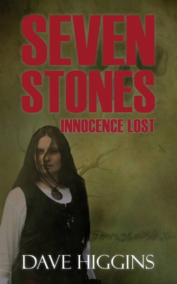 Seven Stones: Innocence Lost - Dave Higgins