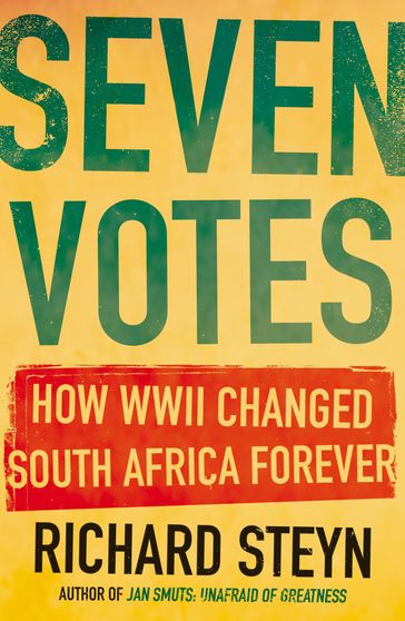 Seven Votes - Richard Steyn