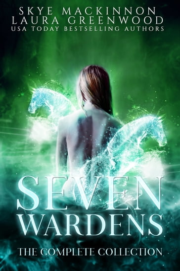 Seven Wardens: Complete Collection - Laura Greenwood - Skye Mackinnon