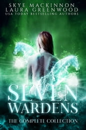 Seven Wardens: Complete Collection