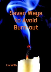 Seven Ways to Avoid Burn-out