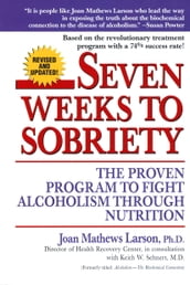 Seven Weeks to Sobriety