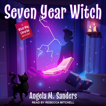 Seven Year Witch - Angela M. Sanders