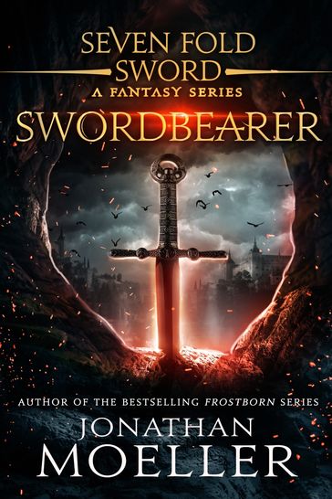 Sevenfold Sword: Swordbearer - Jonathan Moeller