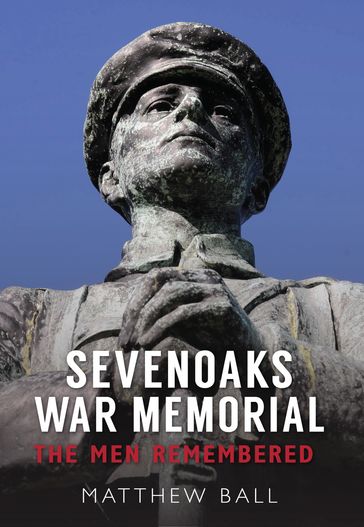 Sevenoaks War Memorial - Matthew Ball