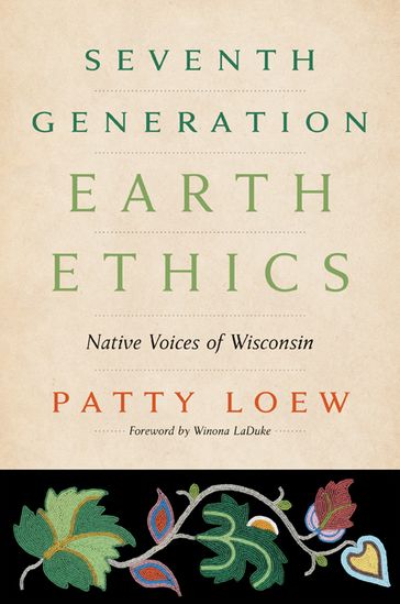 Seventh Generation Earth Ethics - Patty Loew