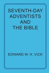 Seventh-day Adventists and the Bible