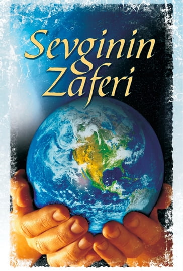 Sevginin Zaferi - E.G. White