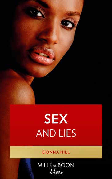 Sex And Lies (The Ladies of TLC, Book 1) - Donna Hill