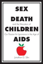 Sex, Death, and the Education of Children