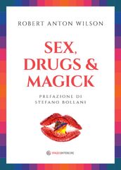 Sex Drugs & Magick