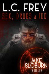 Sex, Drugs & Tod