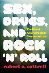 Sex, Drugs, and Rock  n  Roll