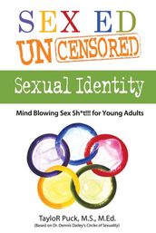 Sex Ed Uncensored - Sexual Identity