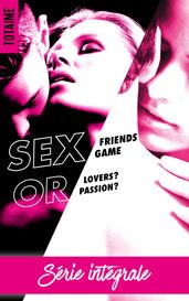 Sex Friends or Sex Game-L intégrale