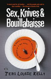 Sex, Knives and Bouillabaisse