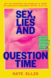 Sex, Lies and Question Time