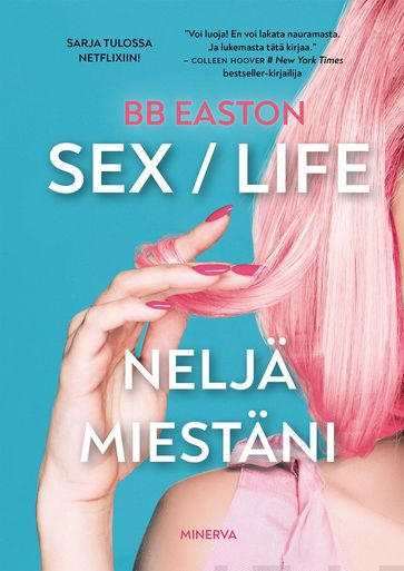 Sex / Life - BB Easton