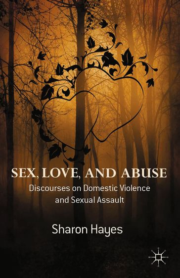 Sex, Love and Abuse - Sharon Hayes