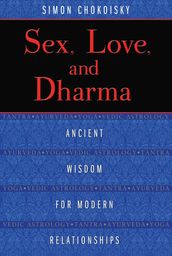 Sex, Love, and Dharma