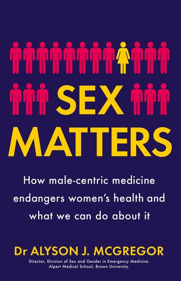 Sex Matters - Dr Alyson J. McGregor