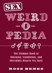 Sex Weird-o-Pedia