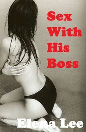 Sex With His Boss