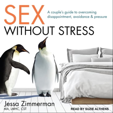 Sex Without Stress - Jessa Zimmerman - Ma - LMHC - CST