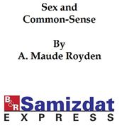 Sex and Common-Sense (1922)