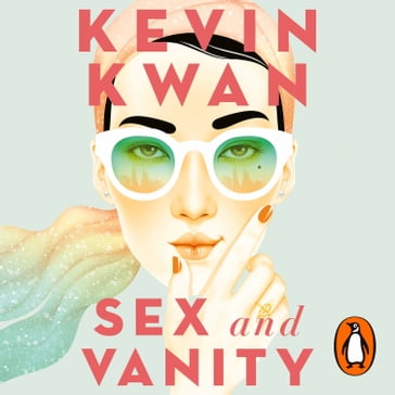 Sex and Vanity - Kevin Kwan