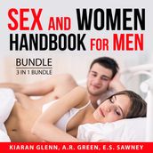Sex and Women Handbook for Men Bundle, 3 in 1 Bundle