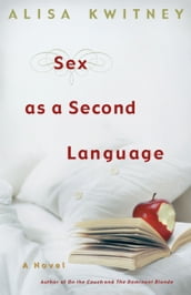 Sex as a Second Language