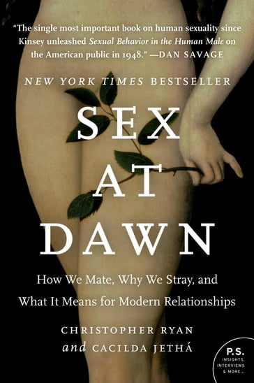 Sex at Dawn - Christopher Ryan - Cacilda Jetha