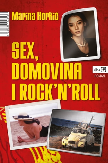 Sex, domovina i rock'n'roll - Marina Horki