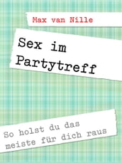 Sex im Partytreff