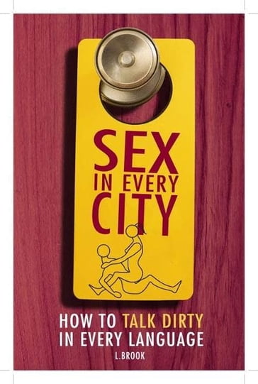 Sex in Every City - L. Brook