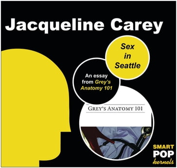 Sex in Seattle - Jacqueline Carey