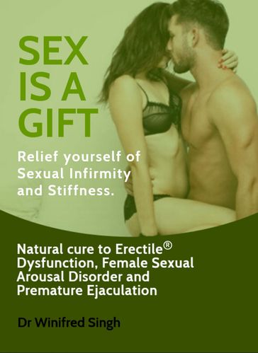 Sex is a Gift - Joyce Leiter