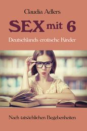 Sex mit 6