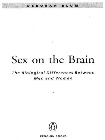 Sex on the Brain - Deborah Blum