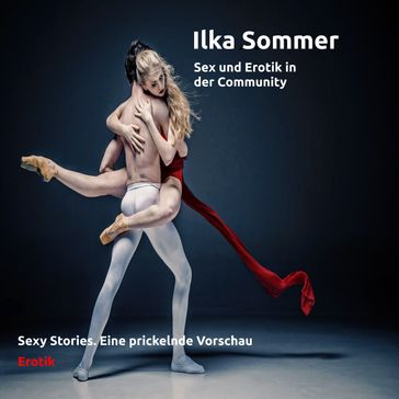 Sex und Erotik in der Community - Ilka Sommer