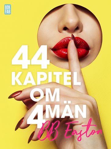 Sex/Life - 44 kapitel om 4 män - BB Easton