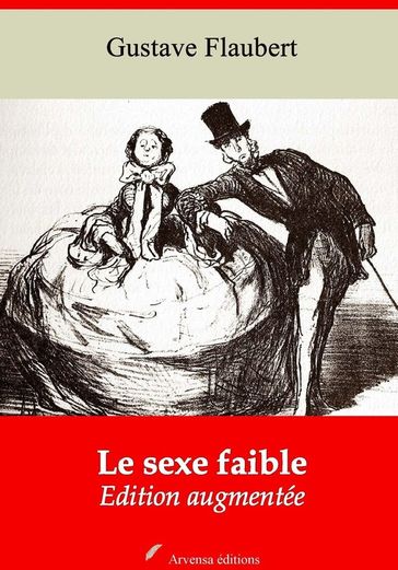 Le Sexe faible  suivi d'annexes - Flaubert Gustave