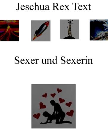 Sexer und Sexerin - Jeschua Rex Text