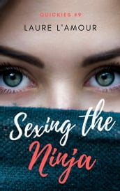 Sexing the Ninja (Quickies Book #9)