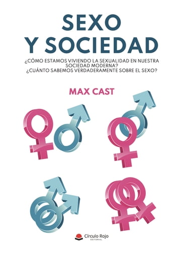 Sexo y sociedad - Max Cast