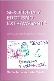 Sexología y Erotismo Extravagante