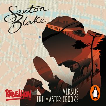 Sexton Blake Versus the Master Crooks - Mark Hodder